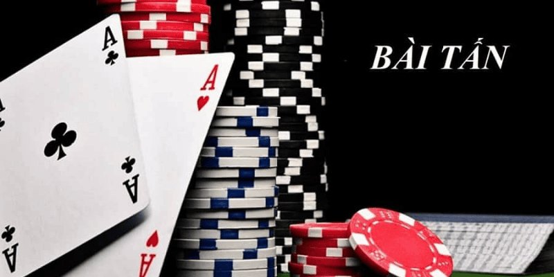 Lịch Sử Của Game Bài Tấn