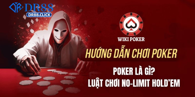 Luật Chơi Poker Cơ Bản: Những Điều Cần Biết